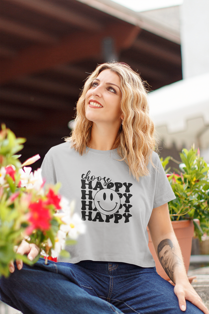 Crop Top : Choose Happy
