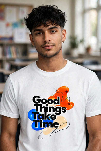 Men: Good Things Take Time